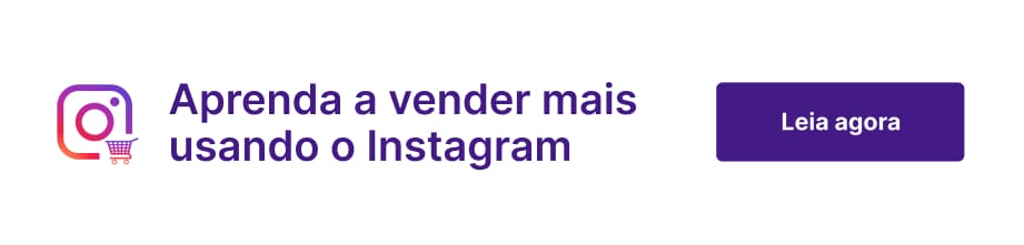 botão para ler artigo sobre como vender no instagram